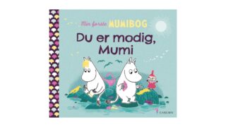 Min første mumibog - Du er modig, Mumi